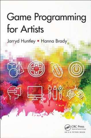 Kniha Game Programming for Artists Jarryd Huntley