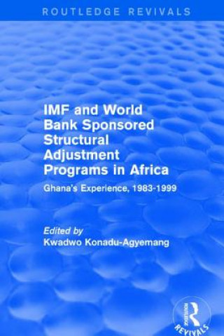 Книга IMF and World Bank Sponsored Structural Adjustment Programs in Africa 