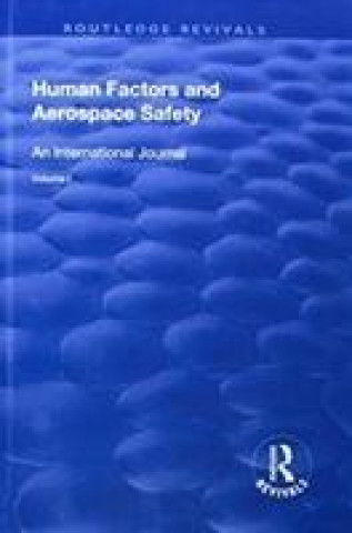 Könyv Human Factors and Aerospace Safety 