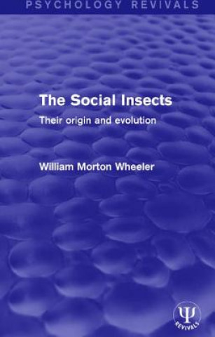 Carte Social Insects William Morton Wheeler