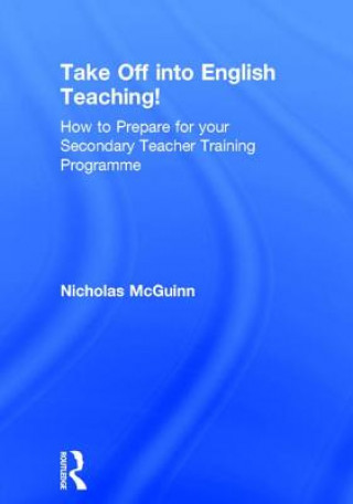 Knjiga Take Off into English Teaching! Nicholas McGuinn