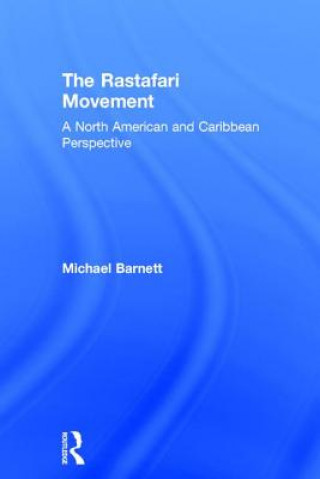 Kniha Rastafari Movement Michael Barnett