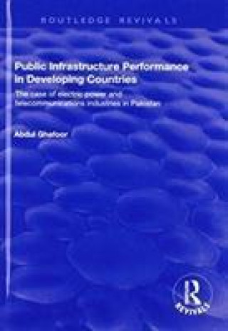 Book Public Infrastructure Performance in Developing Countries Abdul Ghafoor