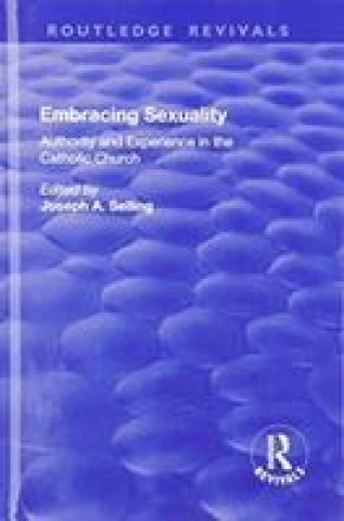 Kniha Embracing Sexuality Joseph A. Selling