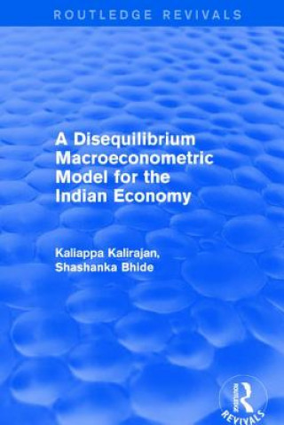 Knjiga Disequilibrium Macroeconometric Model for the Indian Economy KALIRAJAN
