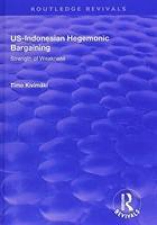 Kniha US-Indonesian Hegemonic Bargaining KIVIMAKI