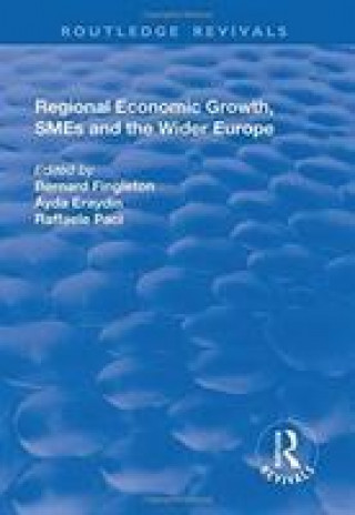 Книга Regional Economic Growth, SMEs and the Wider Europe 