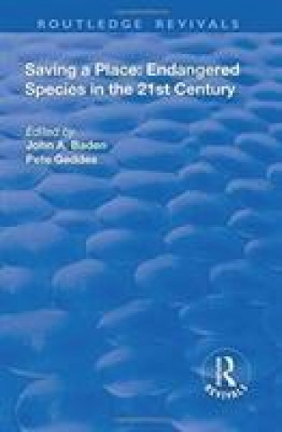 Книга Saving a Place: Endangered Species in the 21st Century BADEN