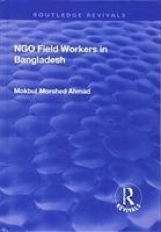 Könyv NGO Field Workers in Bangladesh AHMAD