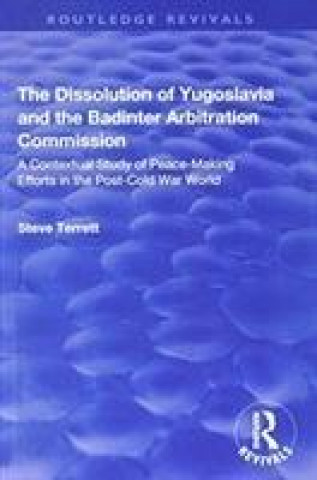 Carte Dissolution of Yugoslavia and the Badinter Arbitration Commission TERRETT