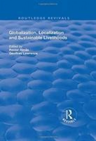 Book Globalisation, Localisation and Sustainable Livelihoods LAWRENCE