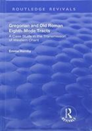 Kniha Gregorian and Old Roman Eighth-Mode Tracts HORNBY