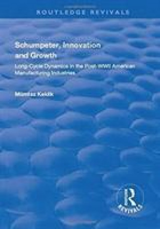 Kniha Schumpeter, Innovation and Growth KEKLIK