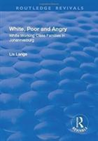 Kniha White, Poor and Angry LANGE
