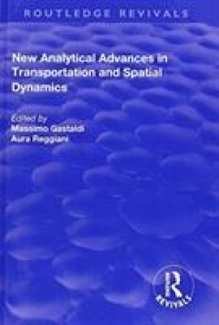 Buch New Analytical Advances in Transportation and Spatial Dynamics REGGIANI