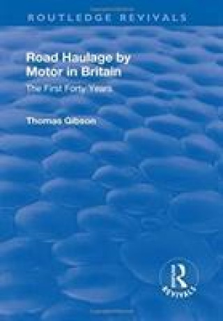 Книга Road Haulage by Motor in Britain GIBSON