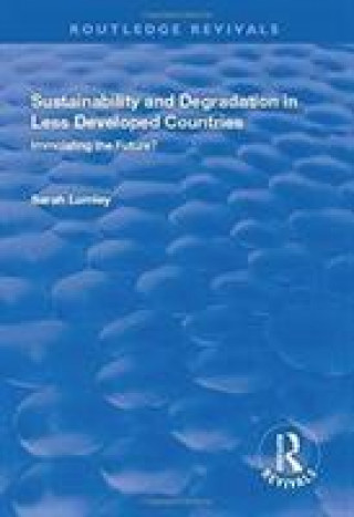 Libro Sustainability and Degradation in Less Developed Countries LUMLEY