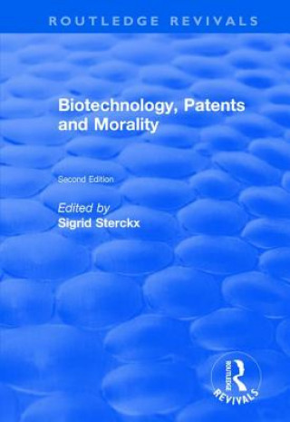 Книга Biotechnology, Patents and Morality STERCKX