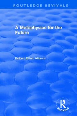 Knjiga Metaphysics for the Future ALLINSON