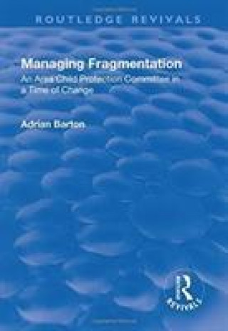 Knjiga Managing Fragmentation BARTON