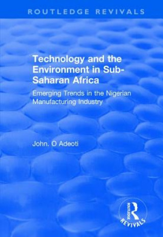 Kniha Technology and the Environment in Sub-Saharan Africa ADEOTI