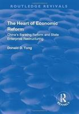 Книга Heart of Economic Reform TONG