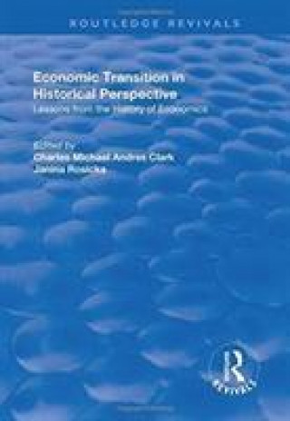 Kniha Economic Transition in Historical Perspective 