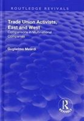 Kniha Trade Union Activists, East and West MEARDI