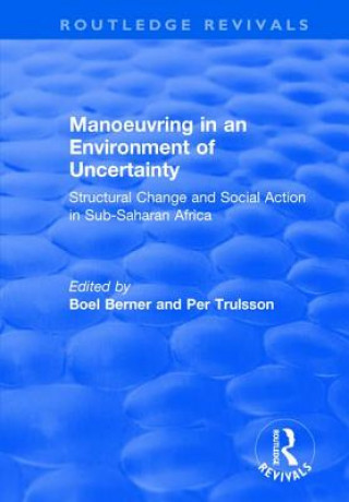 Livre Manoeuvring in an Environment of Uncertainty BERNER