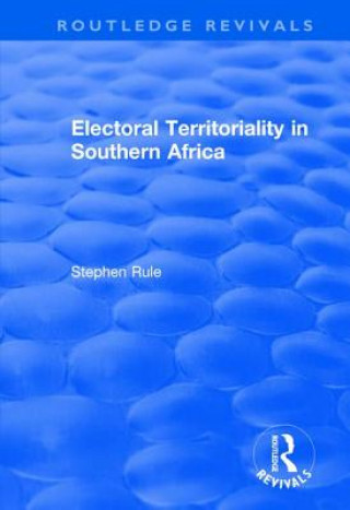 Carte Electoral Territoriality in Southern Africa RULE