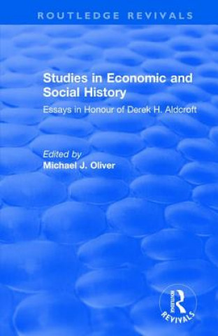 Könyv Studies in Economic and Social History OLIVER