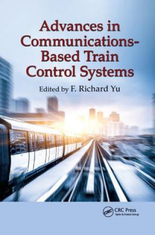 Libro Advances in Communications-Based Train Control Systems 