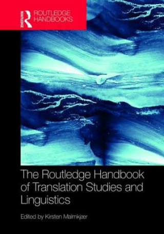 Kniha Routledge Handbook of Translation Studies and Linguistics 