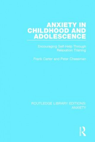 Książka Anxiety in Childhood and Adolescence Frank Carter