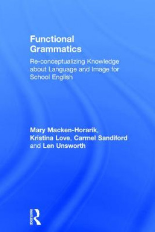 Kniha Functional Grammatics Mary Macken-Horarik