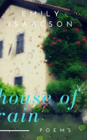 Carte House of Rain Emily Isaacson