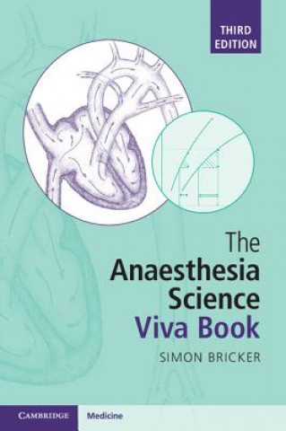 Könyv Anaesthesia Science Viva Book Simon Bricker