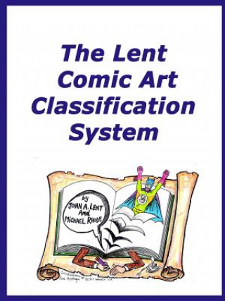 Kniha Lent Comic Art Classification System John A. Lent