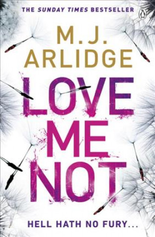 Книга Love Me Not ARLIDGE   M. J.