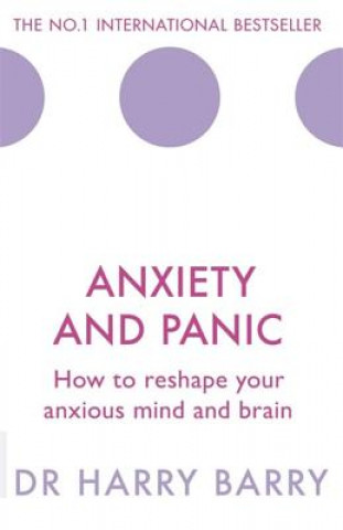 Knjiga Anxiety and Panic Harry Barry