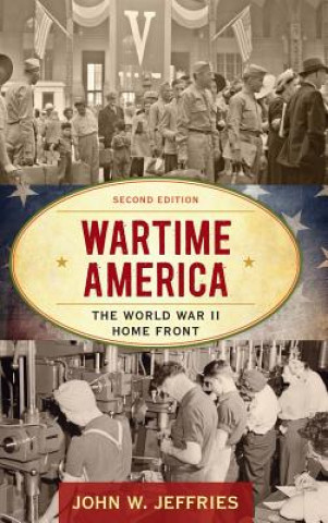 Książka Wartime America John W. Jeffries