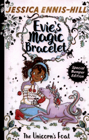 Książka Evie's Magic Bracelet: The Unicorn's Foal Jessica Ennis-Hill