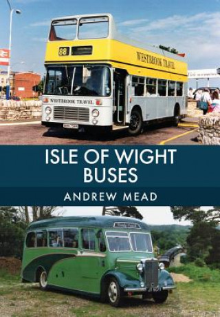 Kniha Isle of Wight Buses Andrew Mead