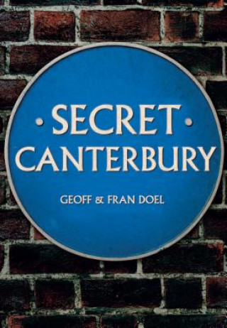 Kniha Secret Canterbury Geoff Doel