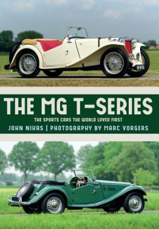 Kniha MG T-Series Mr. John Nikas
