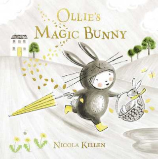 Kniha Ollie's Magic Bunny NICOLA KILLEN