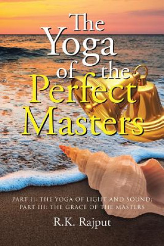 Kniha Yoga of the Perfect Masters R.K. RAJPUT