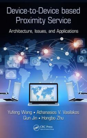 Boek Device-to-Device based Proximity Service Yufeng Wang