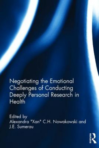 Book Negotiating the Emotional Challenges of Conducting Deeply Personal Research in Health 