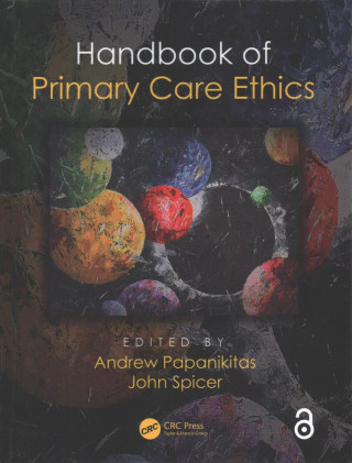 Kniha Handbook of Primary Care Ethics Andrew Papanikitas